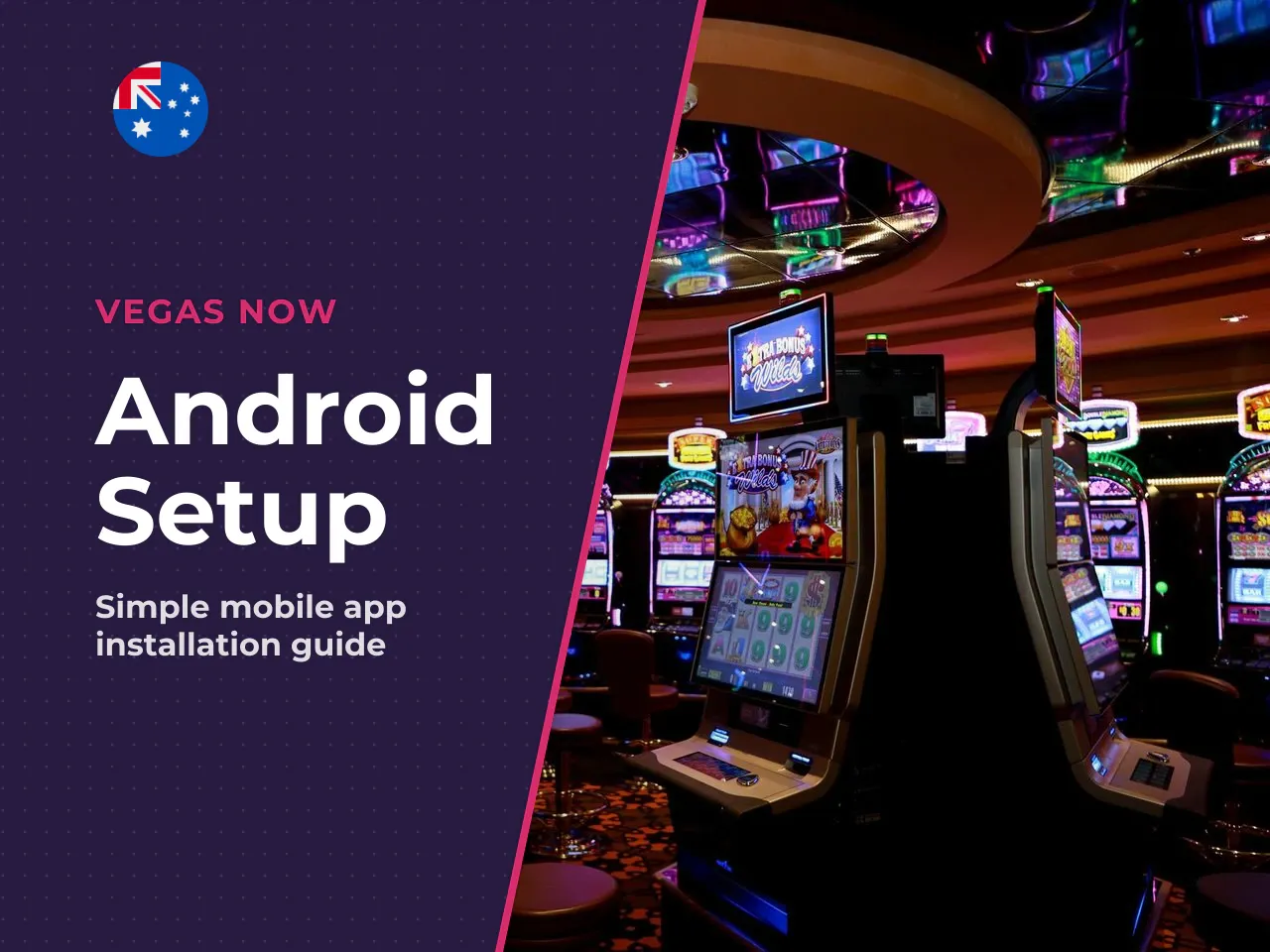 Installing and launching on Android. On