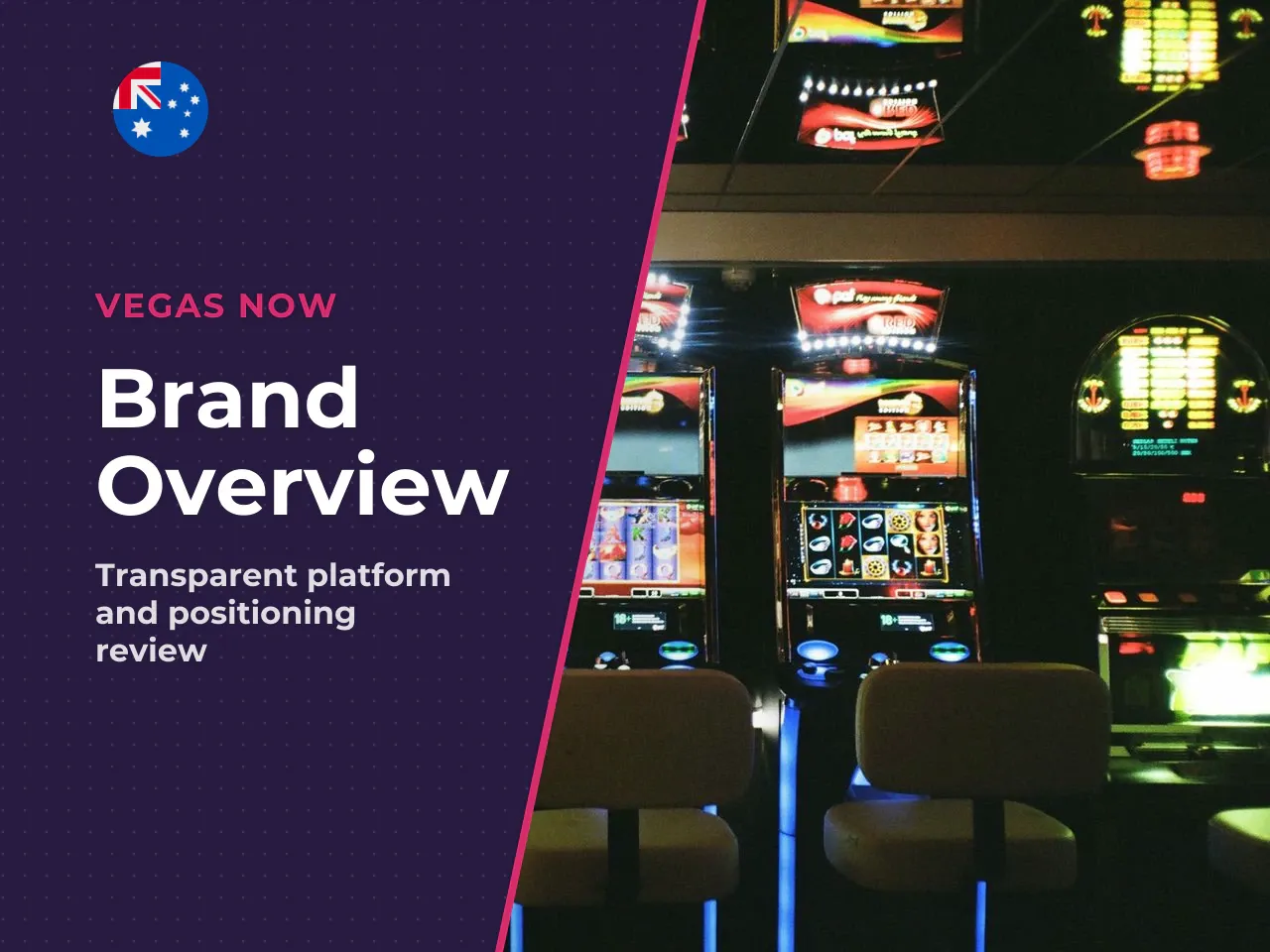 2.1 Brand snapshot and positioning. Vegas